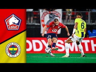 LOSC - FENERBAHÇE (2-1) | Le résumé du 3ème tour qualificatif aller de l’UEFA Champions League