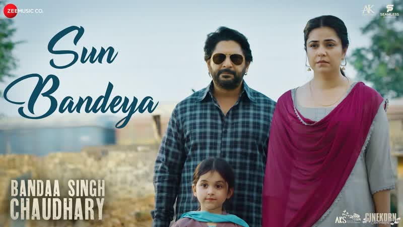 Sun Bandeya Bandaa Singh Chaudhary, Arshad Warsi Meher Vij, Sukhwinder Singh, Anand B,