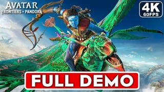 AVATAR FRONTIERS OF PANDORA Gameplay Walkthrough Part 1 FULL DEMO [4K 60FPS PC] - No Commentary