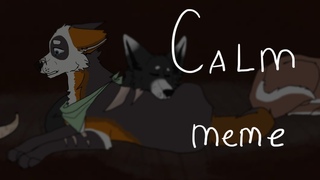 calm meme \ Avior - August (gift)