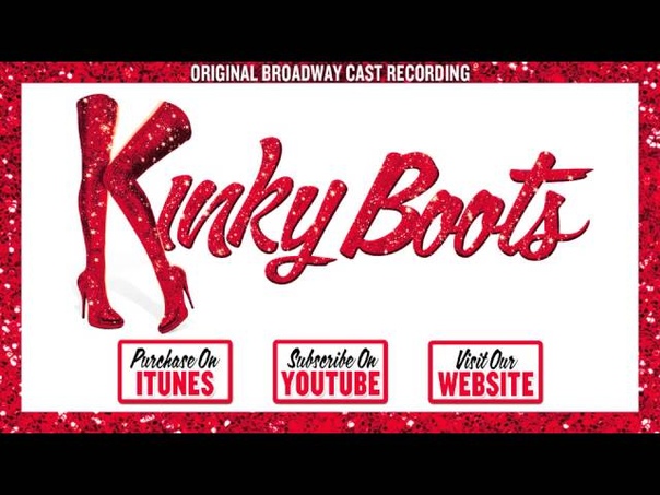 KINKY BOOTS Cast Album Raise You Up, Just