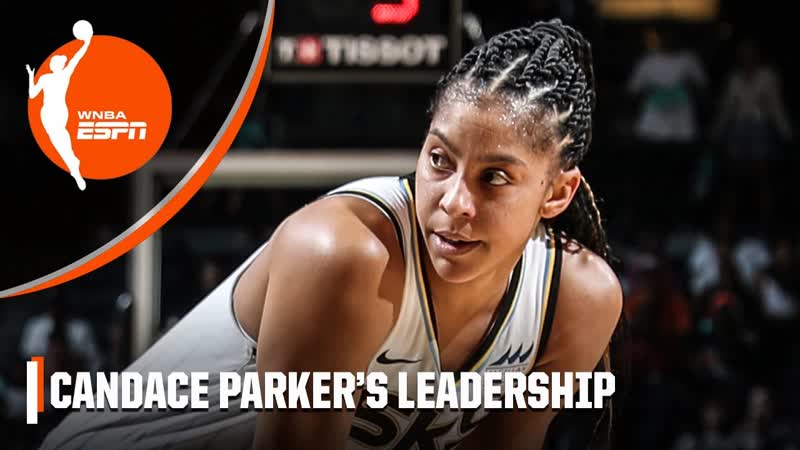 Candace Parkers leadership could be a highlight reel by itself Andraya Carter, WNBA