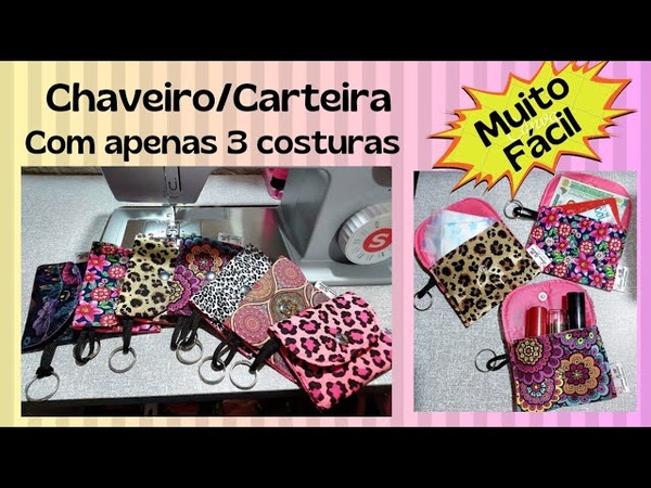 Chaveiro, Carteira com apenas 3 costuras Utilize seus retalhos,