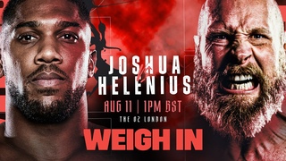 Anthony Joshua vs. Robert Helenius Weigh In Livestream