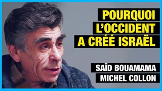 Pourquoi l’Occident a créé Israël - Michel Collon interviewe Saïd Bouamama - Forum n°1