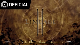 [Lineage2 OST] Chaotic Chronicle - 14 원정대 출병 - 오렌성 마을 (Expedition March)