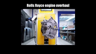 Rolls Royce engine overhaul.