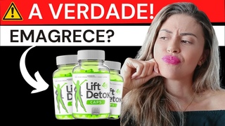 ((A VERDADE)) LIFT DETOX CAPS – EMAGRECE? FUNCIONA? Lift Detox