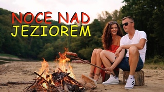 HiT SANOK - Noce nad jeziorem NOWO 2023