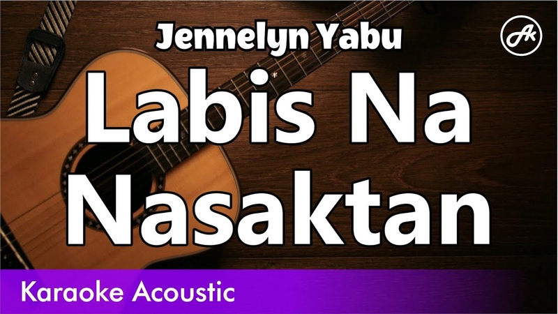Jennelyn Yabu Labis Na Nasaktan ( SLOW karaoke