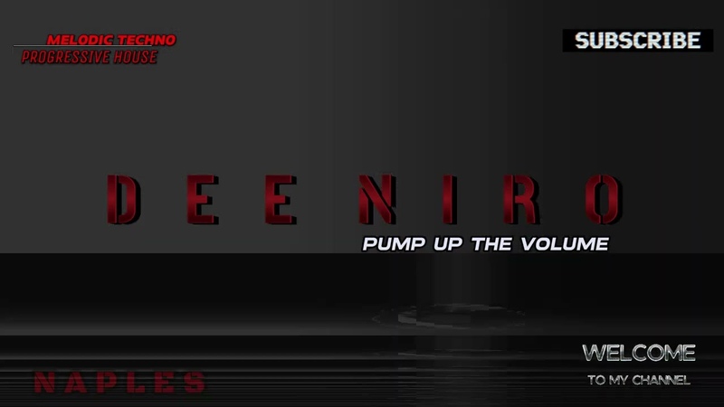 MELODIC TECHNO PROGRESSIVE HOUSE DEE NIRO