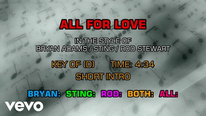 Bryan Adams, Sting and Rod Stewart All For Love (