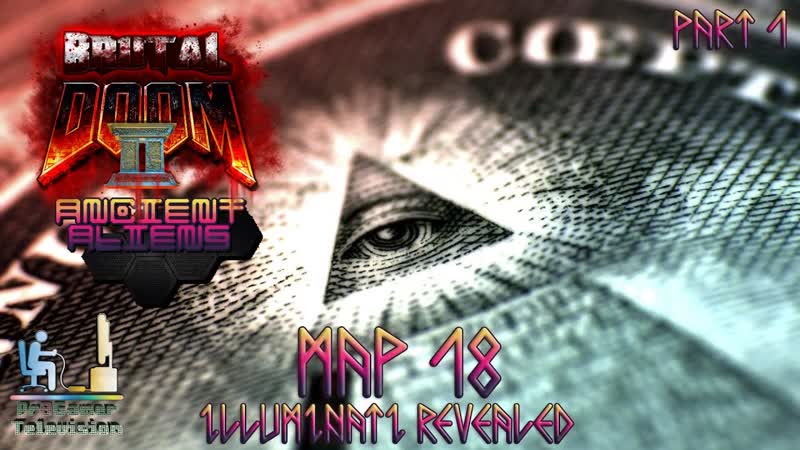Brutal Doom 3. 0: Ancient Aliens: Прохождение ( Walkthrough), MAP18 Illuminati