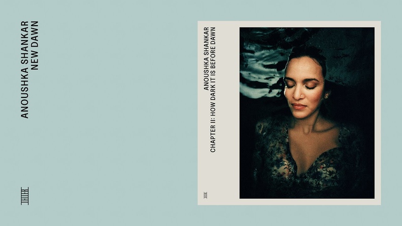 Anoushka Shankar New Dawn ( Official