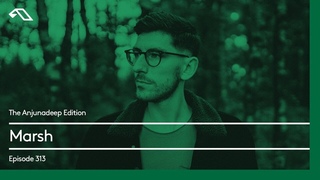 The Anjunadeep Edition 313 with Marsh