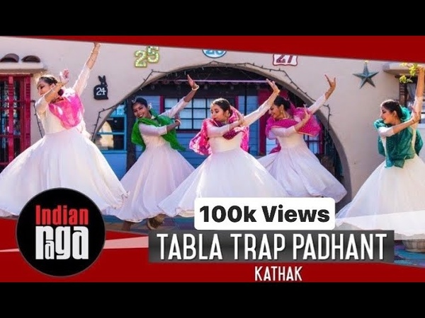 Tabla Trap Padhant Dance Cover: Kathak, Indian Classical