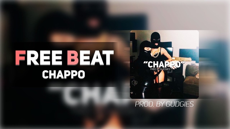 FREE GUDGIES GANG CHAPPO ( Travis Scott x Quavo Type