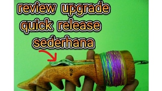 REVIEW upgrade quick release sederhana untuk gulungan ketapel ikan
