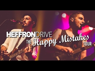 Heffron Drive on the Happy Mistakes Tour - Full Concert