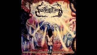 Suppuration - Unspeacable Journey Into Subconscious World Full Album
