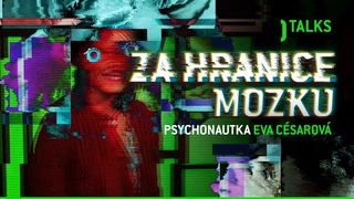 LTKY ZA HRANICE MOZKU  Psychonautka Eva Csarov v COOLtalks