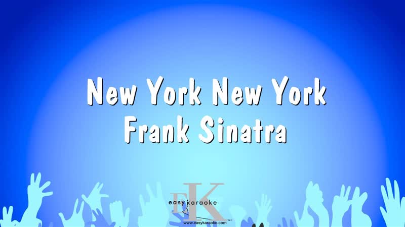 New York New York Frank Sinatra ( Karaoke