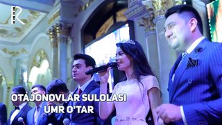 Otajonovlar sulolasi - Umr o’tar | Отажоновлар сулоласи - Умр утар