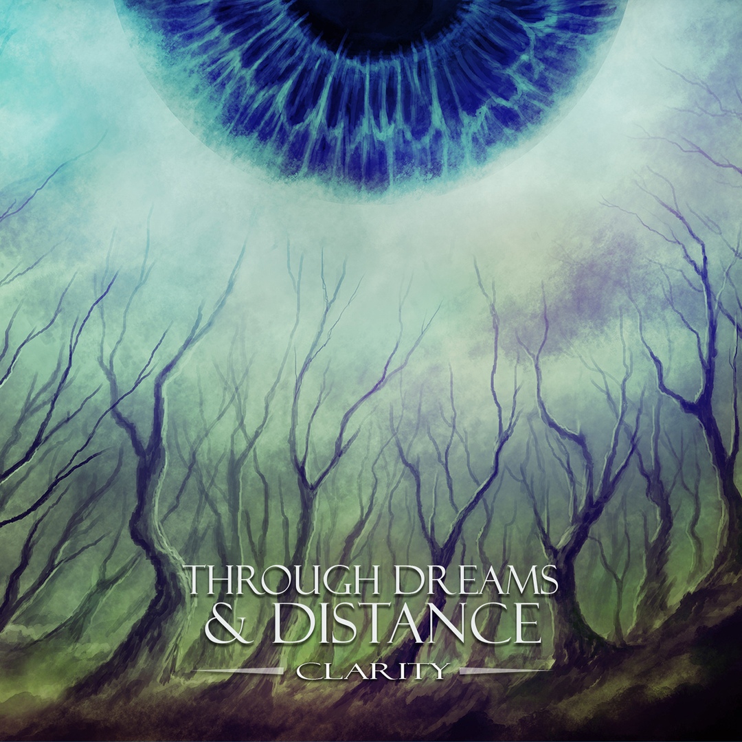 Through Dreams & Distance - Clarity