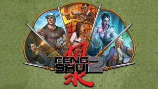 Анонс НРИ Фэншуй 2 (Feng Shui 2)
