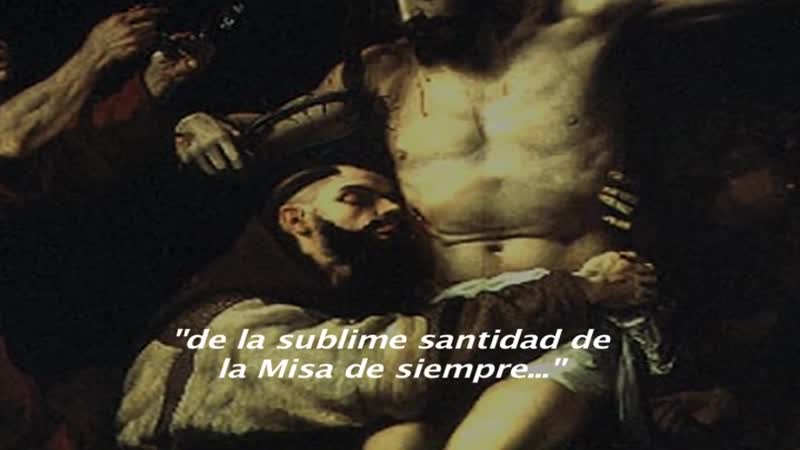 El Santo Sacrificio de la Misa o La Misa