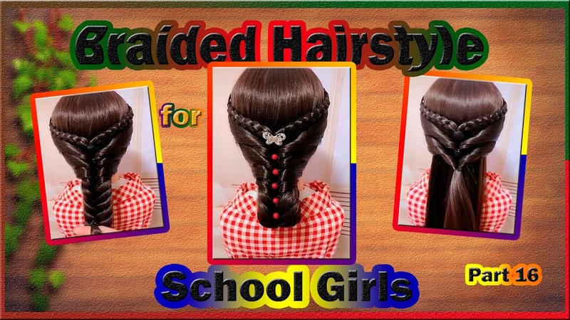 Braided Hairstyle Personalities for School Girls TOP
