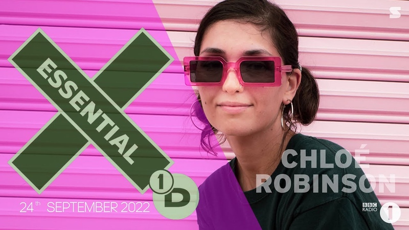 Chloé Robinson Essential Mix 1492 24 September 2022, BBC Radio