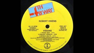 (1990) Robert Owens - Visions [Frankie Knuckles & David Morales Dreamy Version Mix]