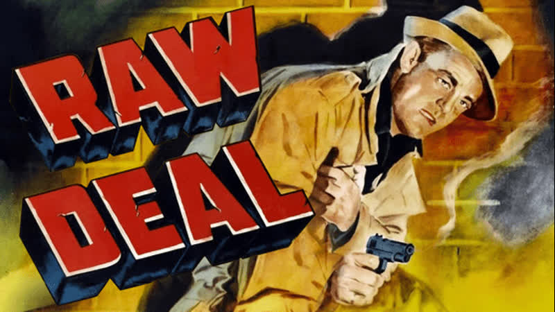 Грязная сделка, Raw Deal
