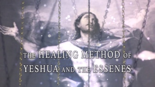 Lars Muhl: The Healing Method of Yeshua and the Essenes
